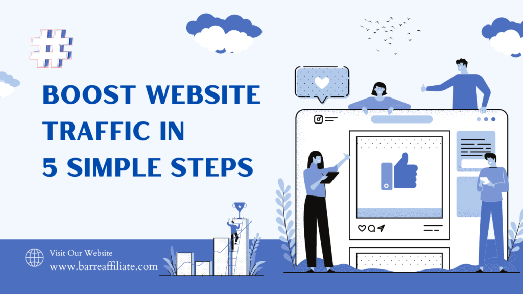 Boost Website Traffic in 5 Simple Steps